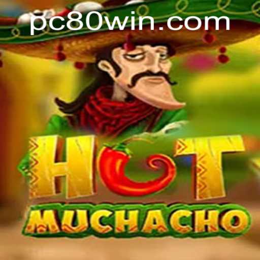HotMuchacho: A Sizzling New Game with an 80win Strategy