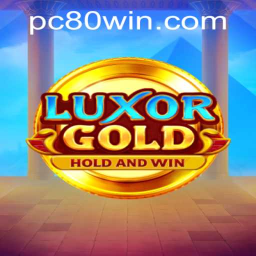 Discover LuxorGold: A Thrilling Gaming Experience with an 80% Win Rate