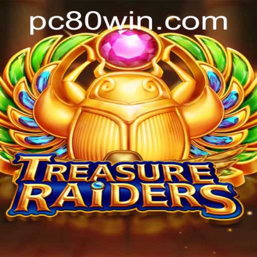TREASURERAIDERS: An In-Depth Guide to 80win Strategies and Rules